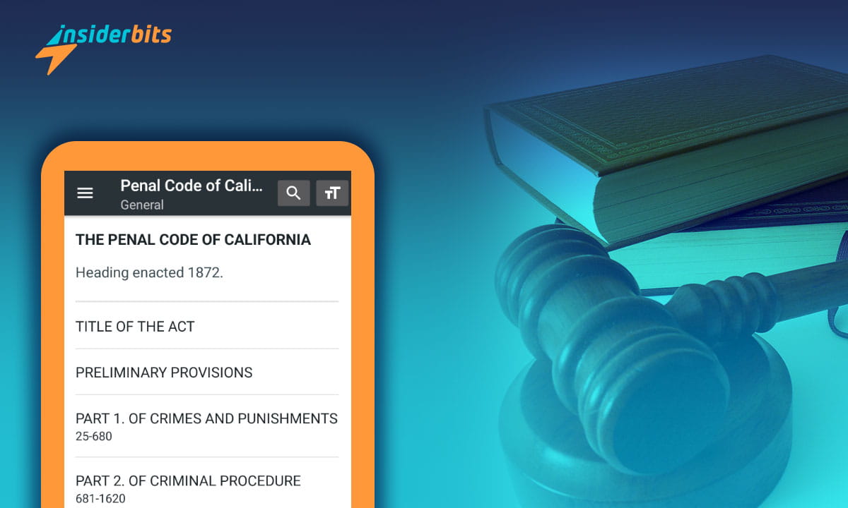Master State Laws with the California Penal Code App 6 Master State Laws with the California Penal Code App
