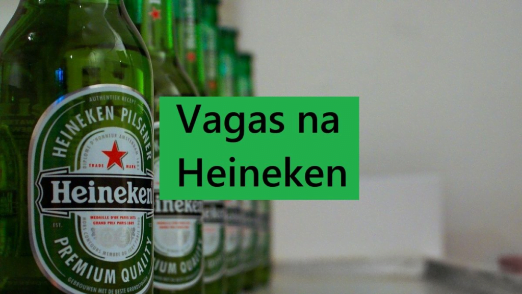 Heineken trabalhe conosco 2024: vagas, inscrições, salário e mais 2 Heineken trabalhe conosco