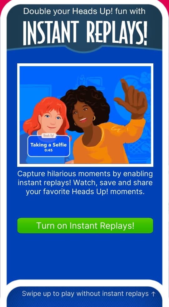 Heads Up!