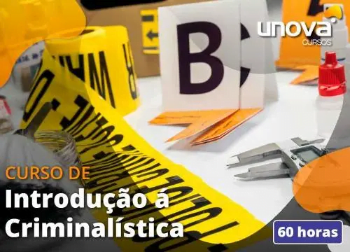Introdução à Criminalística: conheça o curso grátis da Unova 3 Curso de introdução à criminalística Unova